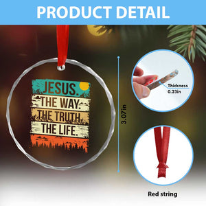 Jesus The Way The Truth The Life Crystal Glass Ornament Blessed Christians TS11 Print Your Wear