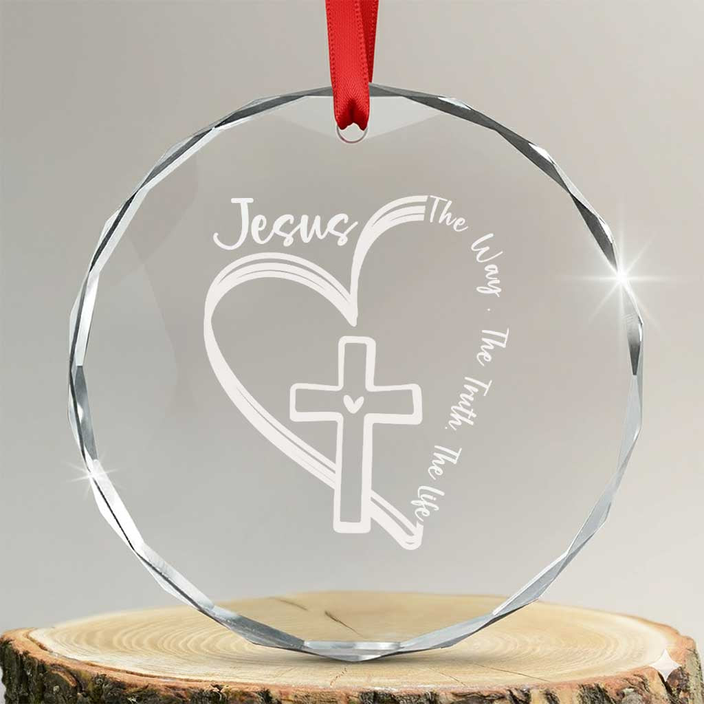 Jesus The Way The Truth The Life Crystal Glass Ornament Christian Cross With Heart TS11 Transparent Glass 3'' Circle Print Your Wear