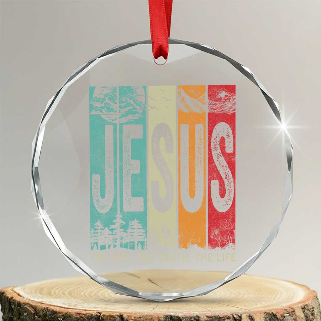 Jesus The Way The Truth The Life Crystal Glass Ornament Christian Worship TS11 Transparent Glass 3'' Circle Print Your Wear