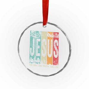 Jesus The Way The Truth The Life Crystal Glass Ornament Christian Worship TS11 Print Your Wear