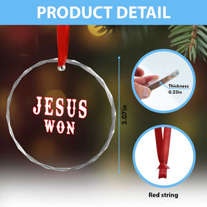 Jesus Won Crystal Glass Ornament Christianity Religion TS02 Print Your Wear