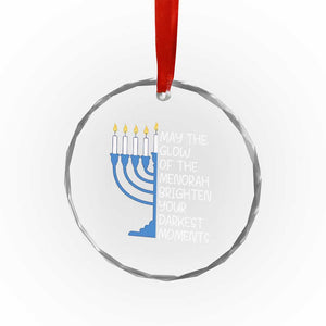 Jewish Faith and Pray Crystal Glass Ornament May The Glow Of The Menorah Brighten Your Darkest Moments TS02 Print Your Wear