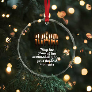 Jewish Faith and Pray Lights Crystal Glass Ornament May The Glow Of The Menorah Brighten Your Darkest Moments TS02 Print Your Wear