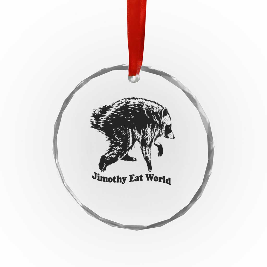 Jimothy Eat World Funny Viral Raccoon Seattle Trash Panda Crystal Glass Ornament