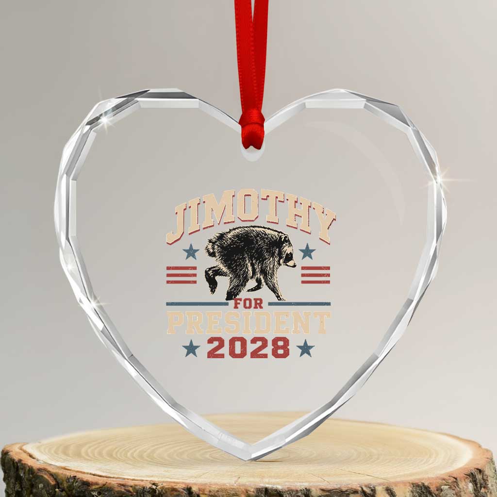 Jimothy For President 2028 Heart Crystal Glass Ornament Funny Jimothy The Raccoon Seattle Trash Panda Meme TS11 Transparent Glass 3'' Heart Print Your Wear