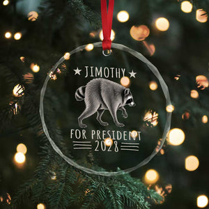 Jimothy For President 2028 Parody Crystal Glass Ornament Funny Viral Seattle Raccoon Lover