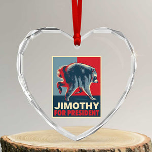 Jimothy For President Parody Heart Crystal Glass Ornament Hope Style Viral Seattle Raccoon Graphic