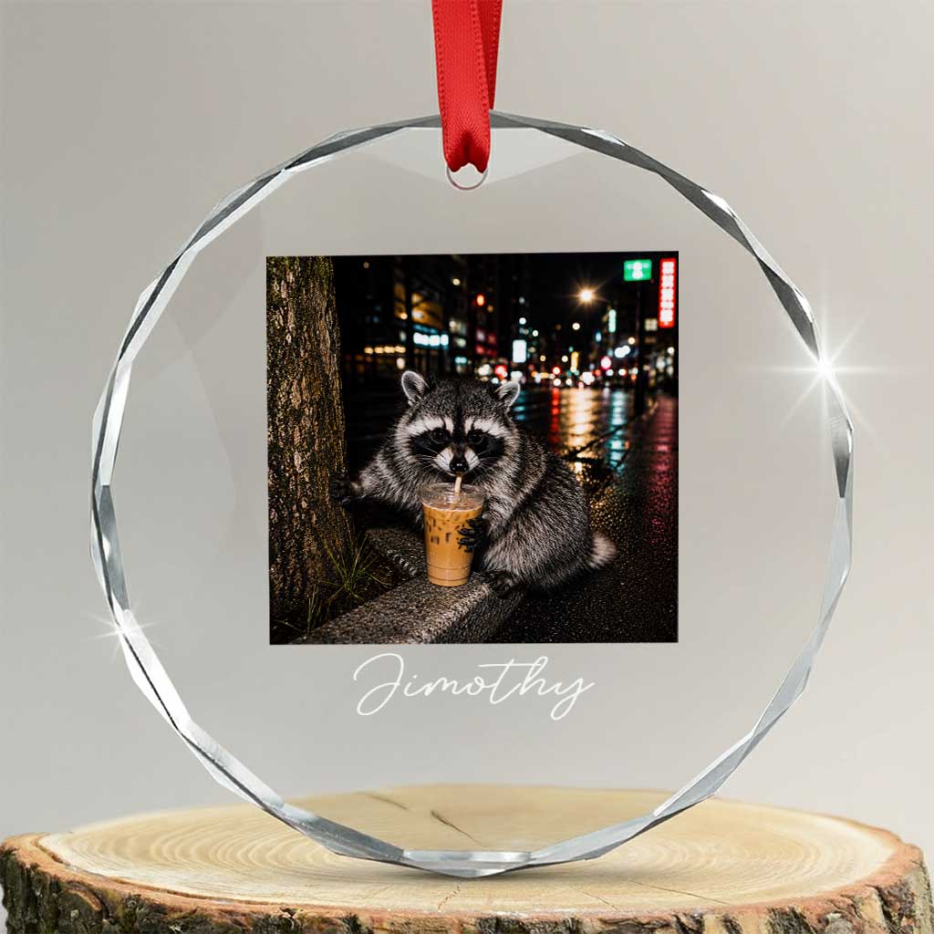 Jimothy Raccoon Drinking Iced Coffee Night City Aesthetic Crystal Glass Ornament TS10 Transparent Glass 3'' Circle Print Your Wear