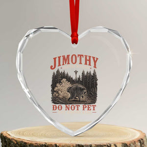 Jimothy Raccoon Seattle Wildlife Heart Crystal Glass Ornament Do Not Pet The Round King Funny Viral Trash Panda