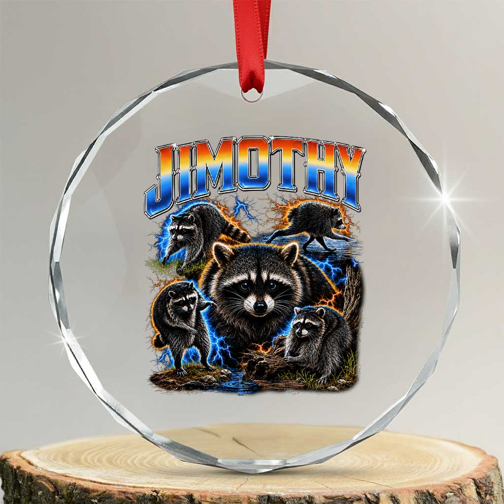 Jimothy the Raccoon Vintage 90s Bootleg Lightning Graphic Crystal Glass Ornament Viral Seattle Trash Panda TS02 Transparent Glass 3'' Circle Print Your Wear