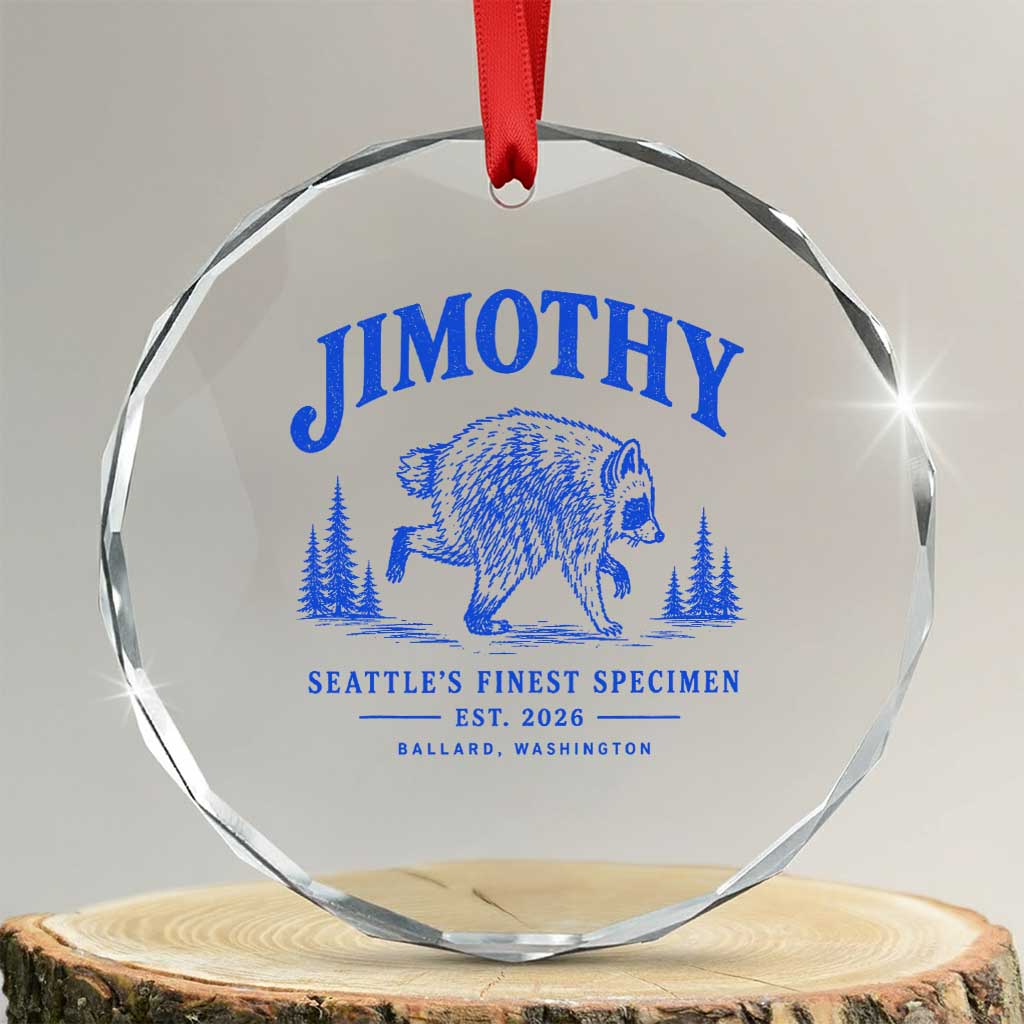 Jimothy Viral Raccoon From Seattle Crystal Glass Ornament Funny Trash Panda Wildlife Seattle Feral Legend TS10 Transparent Glass 3'' Circle Print Your Wear
