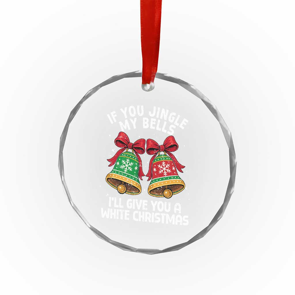 Jingle Bell Christmas Crystal Glass Ornament Funny Naughty White Elephant Gag Gift Exchange TS10 Print Your Wear