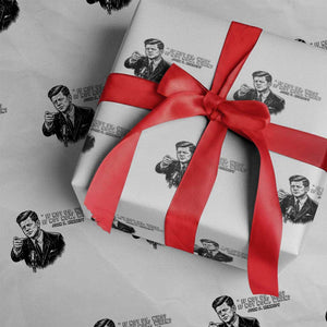 John F. Kennedy President Quote Wrapping Paper Roll If Not Us Who If Not Now When TS14 White Print Your Wear