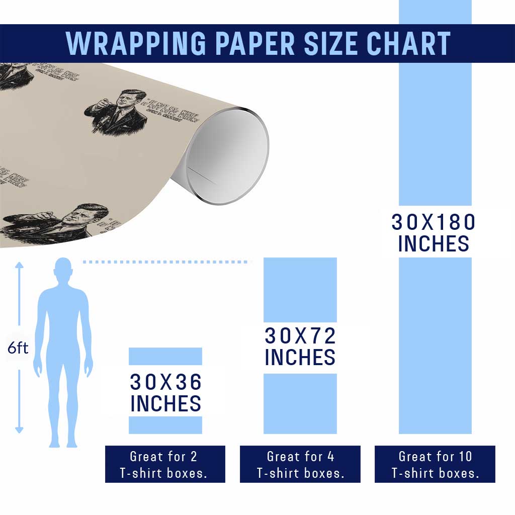 John F. Kennedy President Quote Wrapping Paper Roll If Not Us Who If Not Now When TS14 Print Your Wear