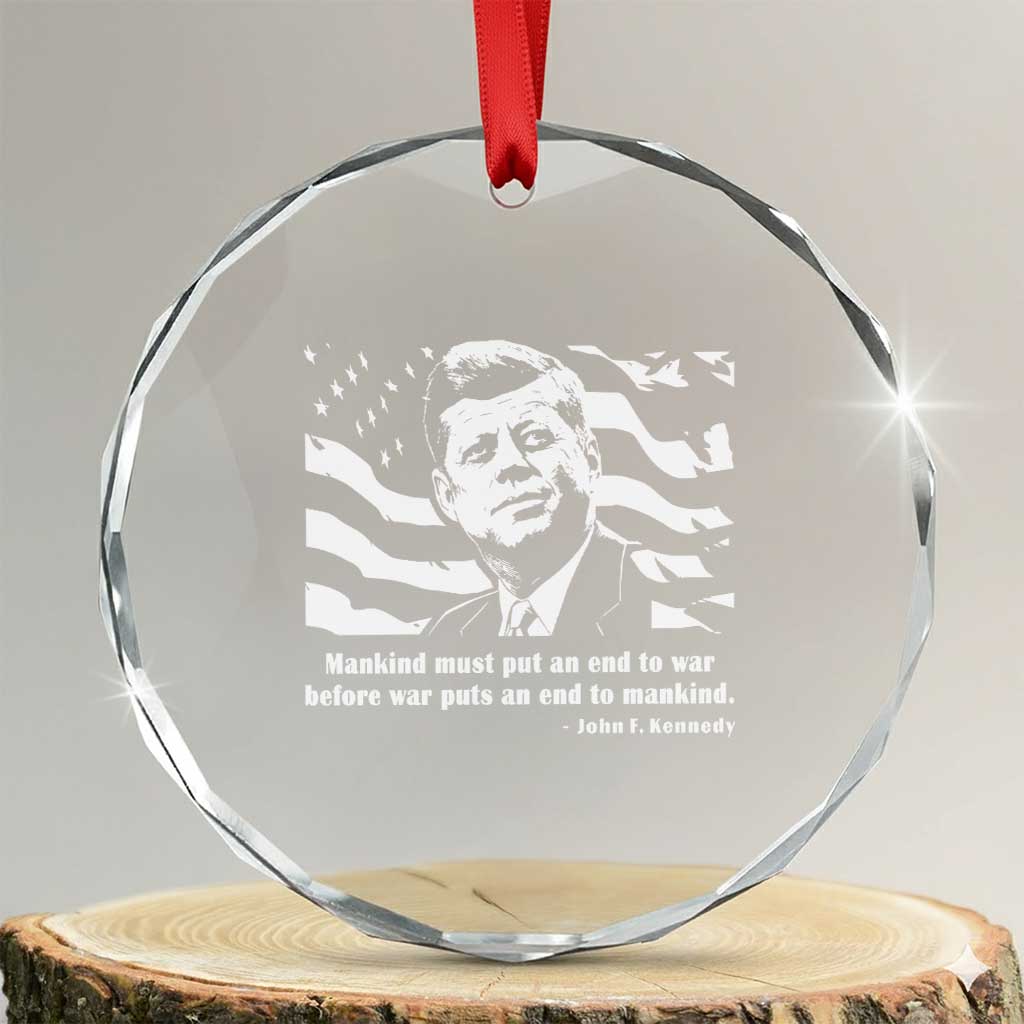 John F Kennedy Quote Crystal Glass Ornament American Flag US President TS14 Transparent Glass 3'' Circle Print Your Wear