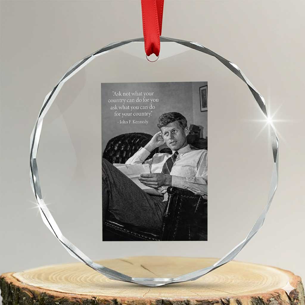 John F Kennedy Quote Crystal Glass Ornament American President History TS14 Transparent Glass 3'' Circle Print Your Wear