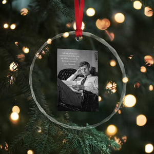 John F Kennedy Quote Crystal Glass Ornament American President History TS14 Print Your Wear
