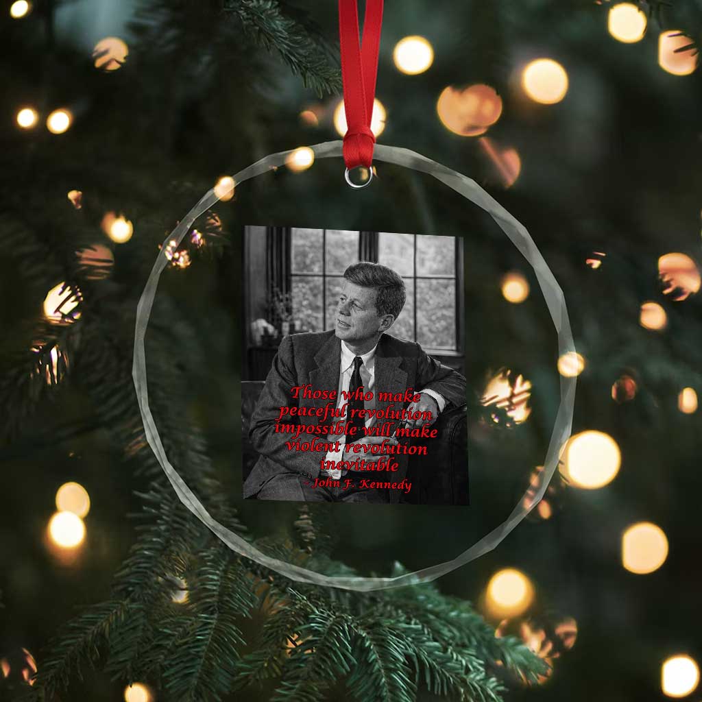 John F Kennedy Quote Crystal Glass Ornament American President History US Presidential Leader TS14 Print Your Wear