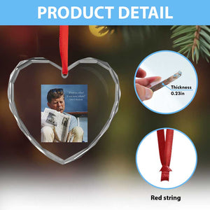 John F. Kennedy Smoking Smoker Heart Crystal Glass Ornament If Not Us Who If Not Now When Quote TS14 Print Your Wear