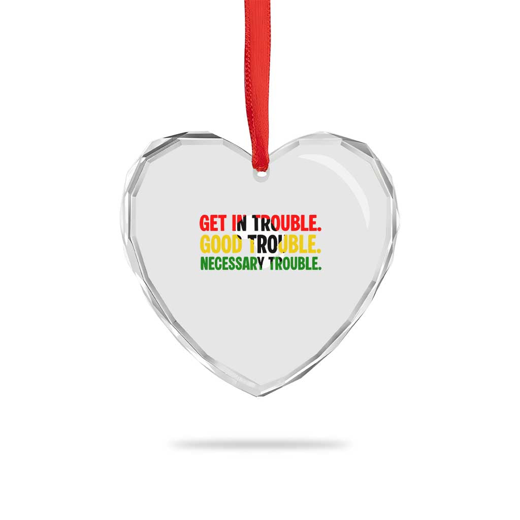 John Lewis Quote Affrican American Heart Crystal Glass Ornament Get in Good Necessary Trouble TS14 Print Your Wear