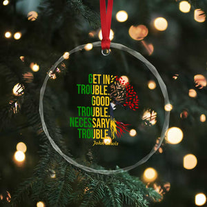 John Lewis Quote Civil Rights Crystal Glass Ornament Get in Good Necessary Trouble TS14 Print Your Wear
