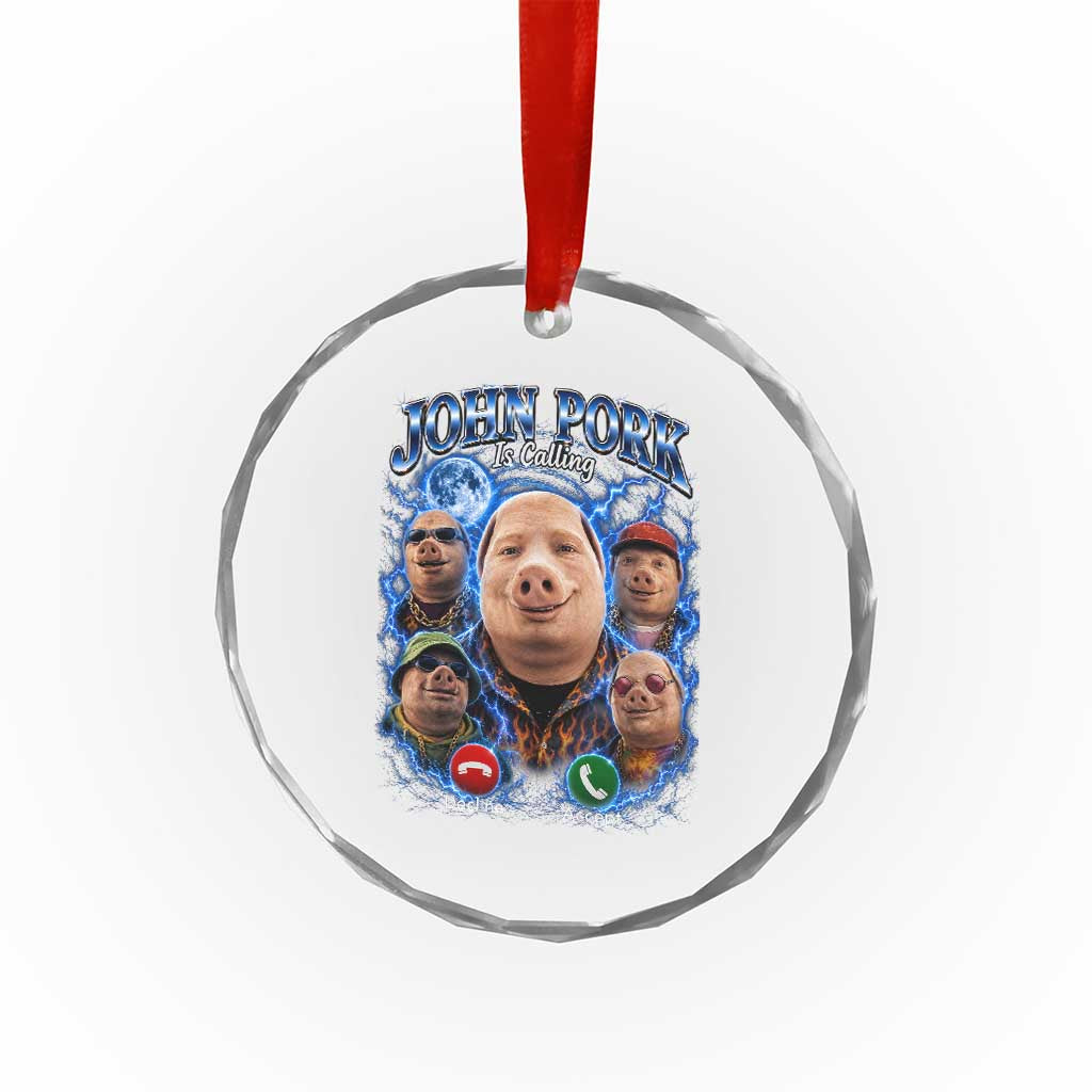 John Pork Calling Crystal Glass Ornament Funny Answer Call Phone Brainrot Meme Vintage Bootleg Graphic