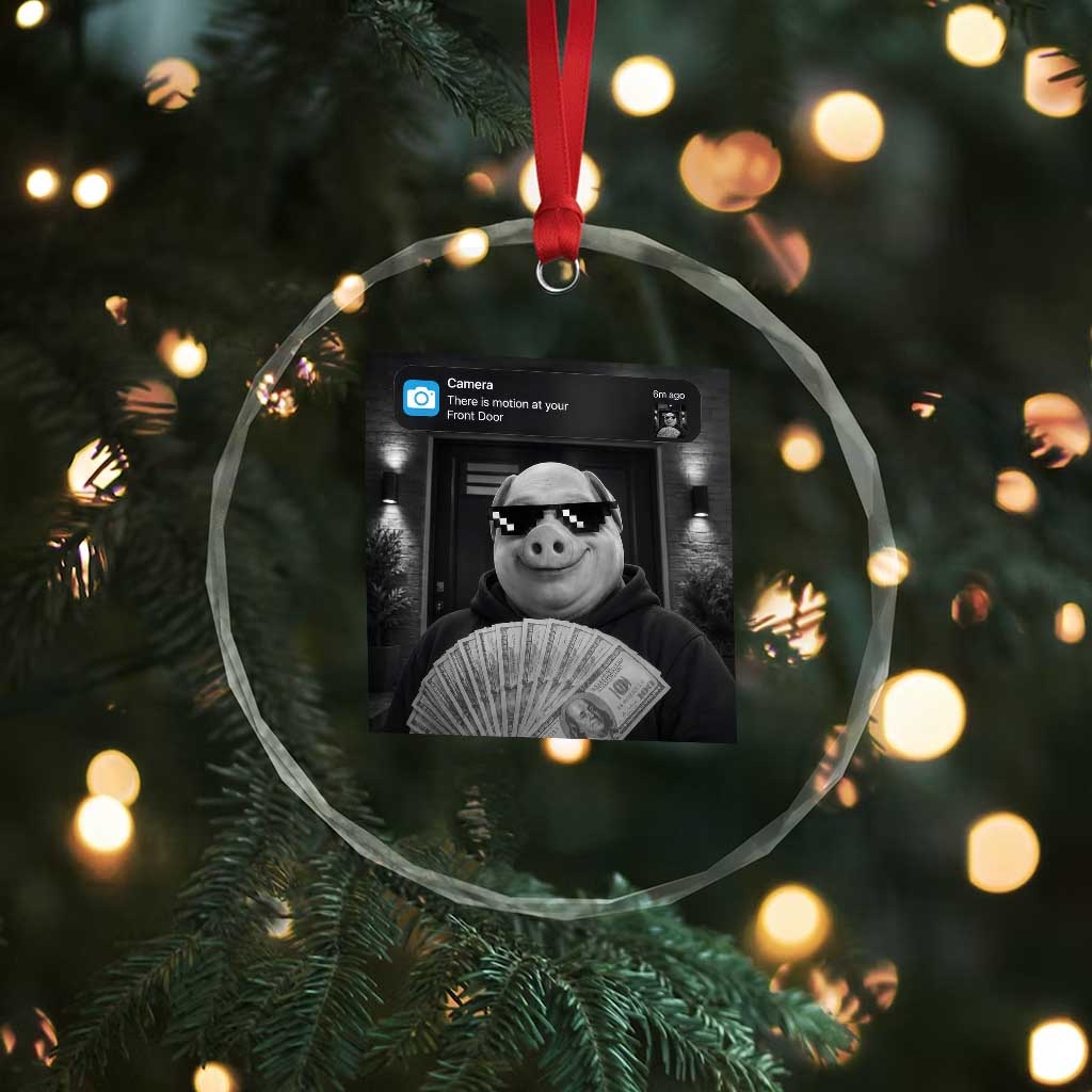 John Pork Meme Crystal Glass Ornament There Is Motion At Your Front Door Funny Brainrot