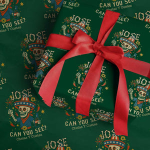 Jose Can You See Wrapping Paper Roll Funny Chelas y Cuetes 4th of July Latino Skeleton Fiesta TS02 Green Print Your Wear