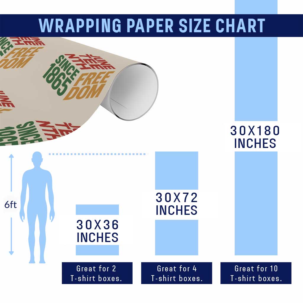 Juneteenth 1865 Freedom Wrapping Paper Roll African American Pride TS12 Print Your Wear