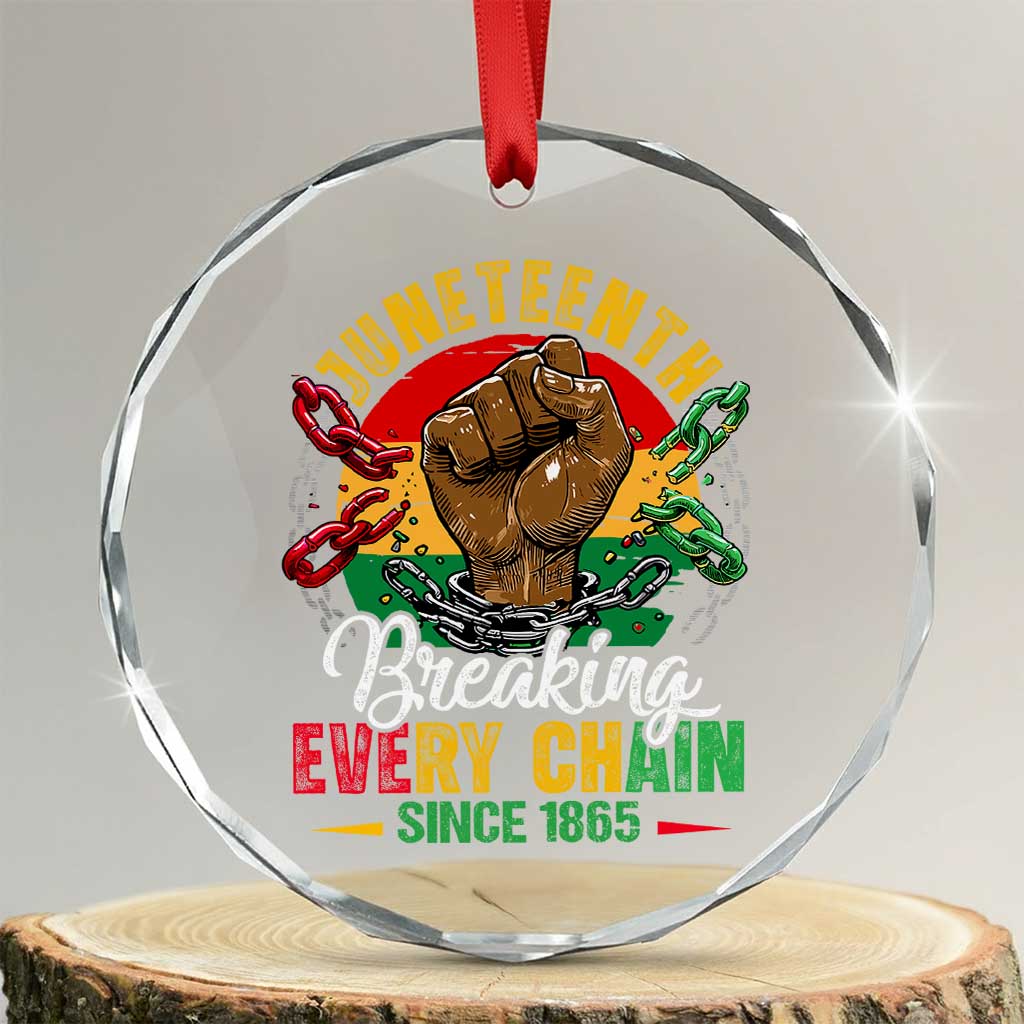 Juneteenth Breaking Every Chain Since 1865 Crystal Glass Ornament Retro Vintage TS10 Transparent Glass 3'' Circle Print Your Wear