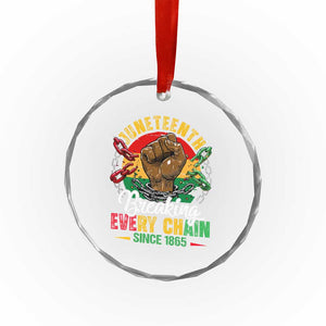 Juneteenth Breaking Every Chain Since 1865 Crystal Glass Ornament Retro Vintage TS10 Print Your Wear