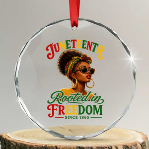 Juneteenth Rooted In Freedom Since 1865 Crystal Glass Ornament Black Women African American TS11 Transparent Glass 3'' Circle Print Your Wear