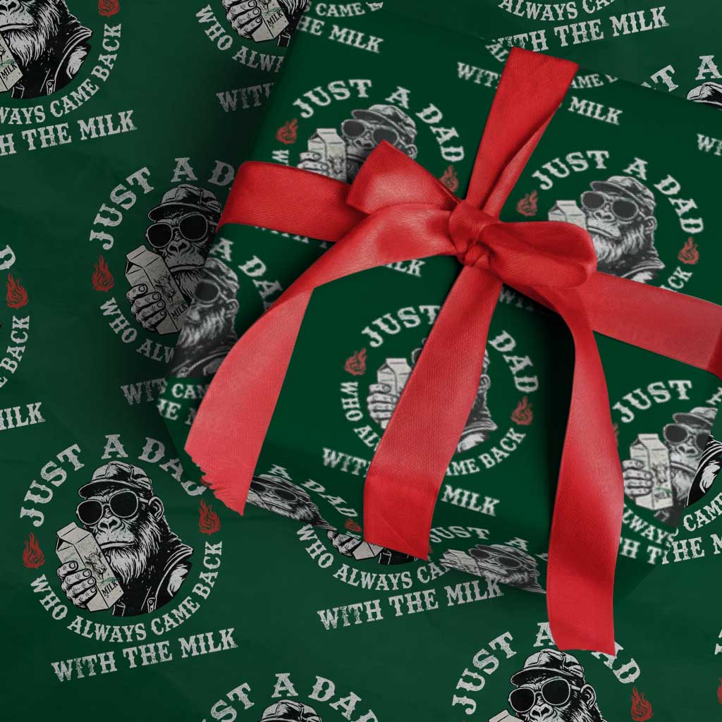 Just A Dad Who Always Came Back With The Milk Funny Bigfoot Father's Day Wrapping Paper Roll TS11 Green Print Your Wear
