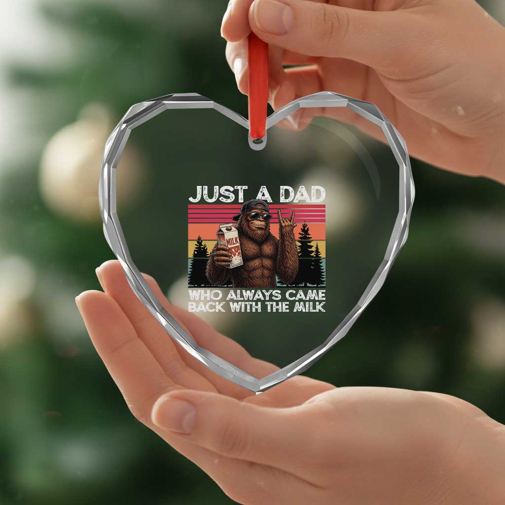 Just a Dad Who Always Came Back with The Milk Heart Crystal Glass Ornament Funny Father's Day Gift