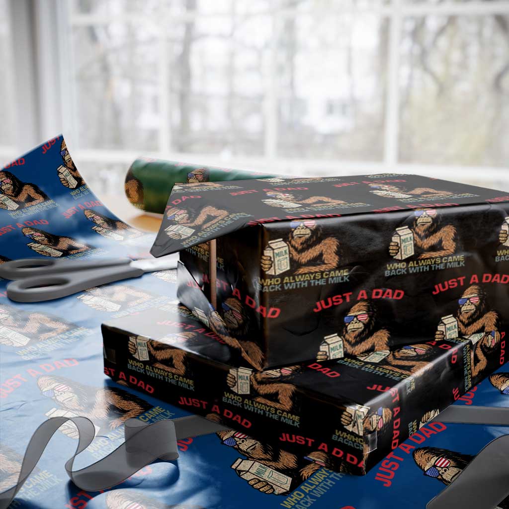 Just A Dad Who Always Came Back With The Milk Wrapping Paper Roll Funny Fathers Day Bigfoot Sasquatch Lovers TS10 Black Print Your Wear