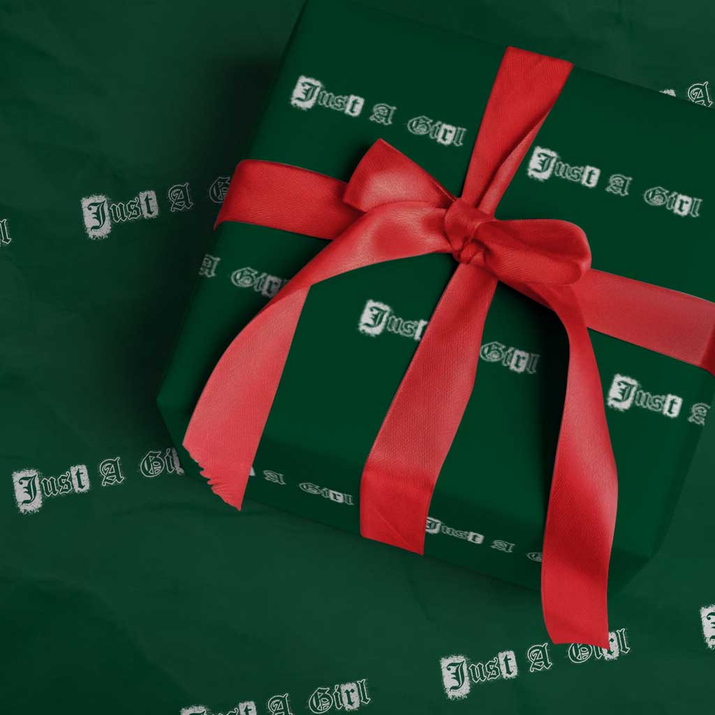 Just A Girl Wrapping Paper Roll Gothic Blackletter Typography Design TS10 Green Print Your Wear