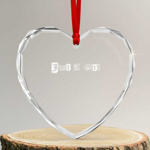 Just A Girl Heart Crystal Glass Ornament Gothic Blackletter Typography Design TS10 Transparent Glass 3'' Heart Print Your Wear