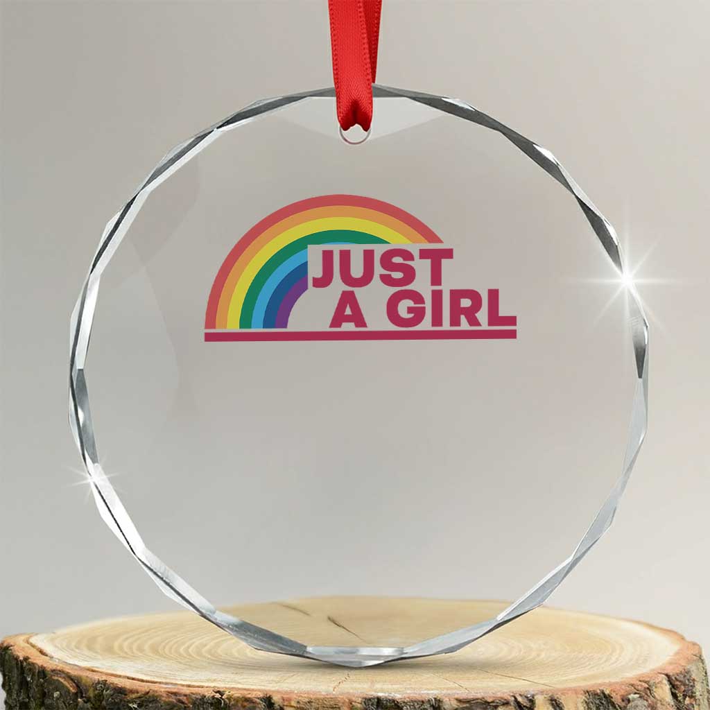 Just A Girl LGBTQ Pride Month Crystal Glass Ornament TS14 Transparent Glass 3'' Circle Print Your Wear