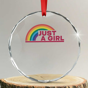 Just A Girl LGBTQ Pride Month Crystal Glass Ornament TS14 Transparent Glass 3'' Circle Print Your Wear