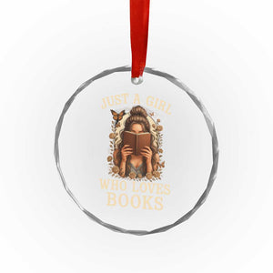 Just A Girl Who Loves Books Crystal Glass Ornament Funny Bookworm Quote TS12 Print Your Wear