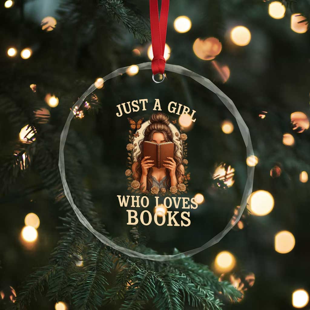 Just A Girl Who Loves Books Crystal Glass Ornament Funny Bookworm Quote TS12 Print Your Wear