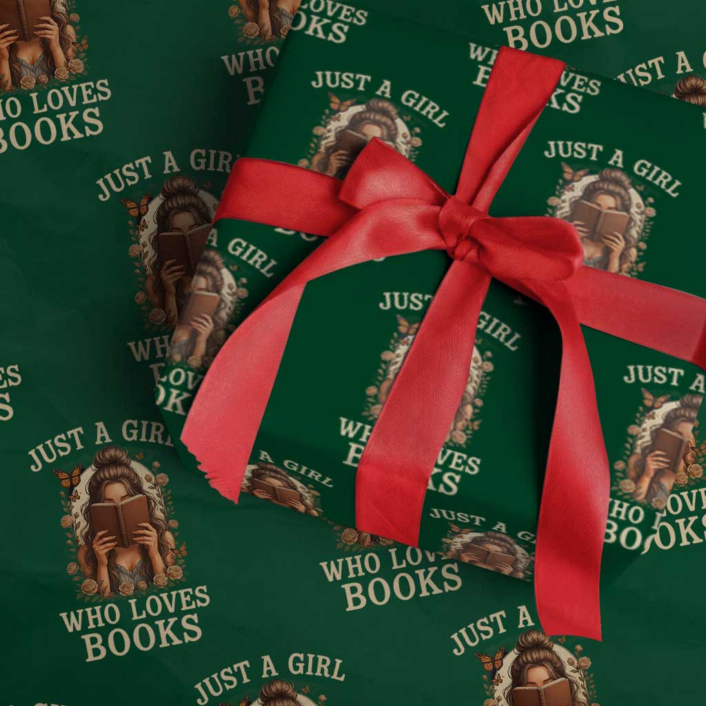Just A Girl Who Loves Books Wrapping Paper Roll Funny Bookworm Quote TS12 Green Print Your Wear