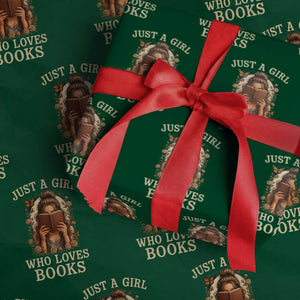 Just A Girl Who Loves Books Wrapping Paper Roll Funny Bookworm Quote TS12 Green Print Your Wear