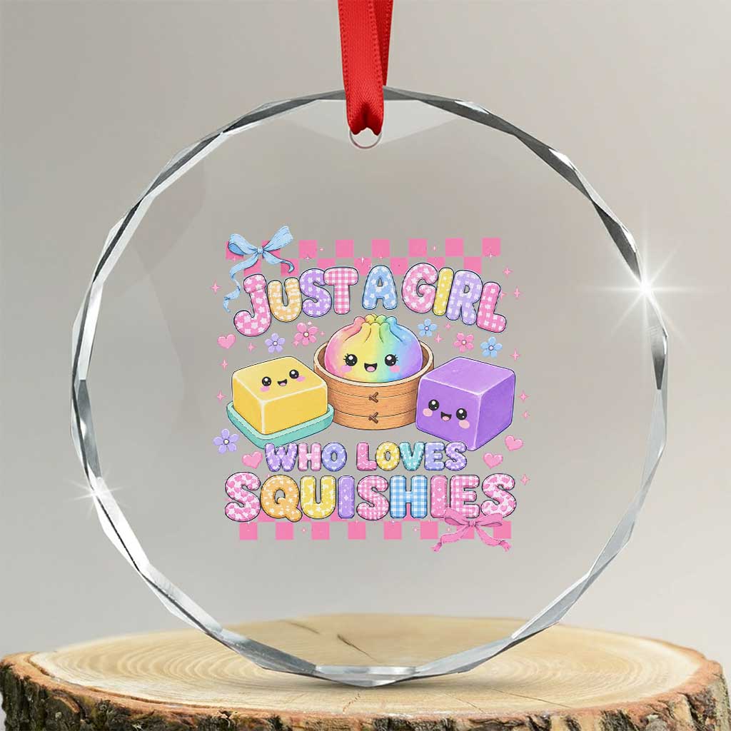 Just A Girl Who Loves Squishies Crystal Glass Ornament Cute Kawaii Dumpling Graphic Coquette Bow Girls TS10 Transparent Glass 3'' Circle Print Your Wear
