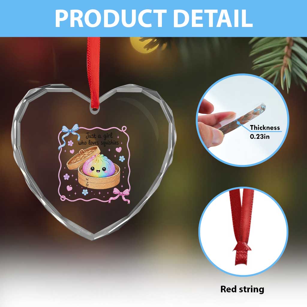 Just A Girl Who Loves Squishies Heart Crystal Glass Ornament Cute Dumpling Graphic Coquette Bow Girls TS10 Print Your Wear