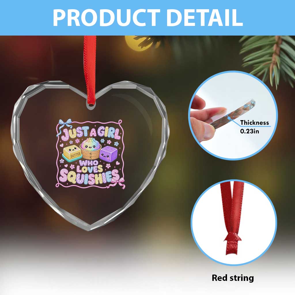Just A Girl Who Loves Squishies Heart Crystal Glass Ornament Squishy Lovers Kawaii Dumpling Graphic Coquette Bow Girls