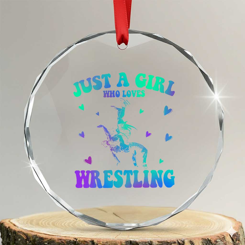 Just A Girl Who Loves Wrestling Crystal Glass Ornament Funny Wrestle Lover Wrestler TS10 Transparent Glass 3'' Circle Print Your Wear