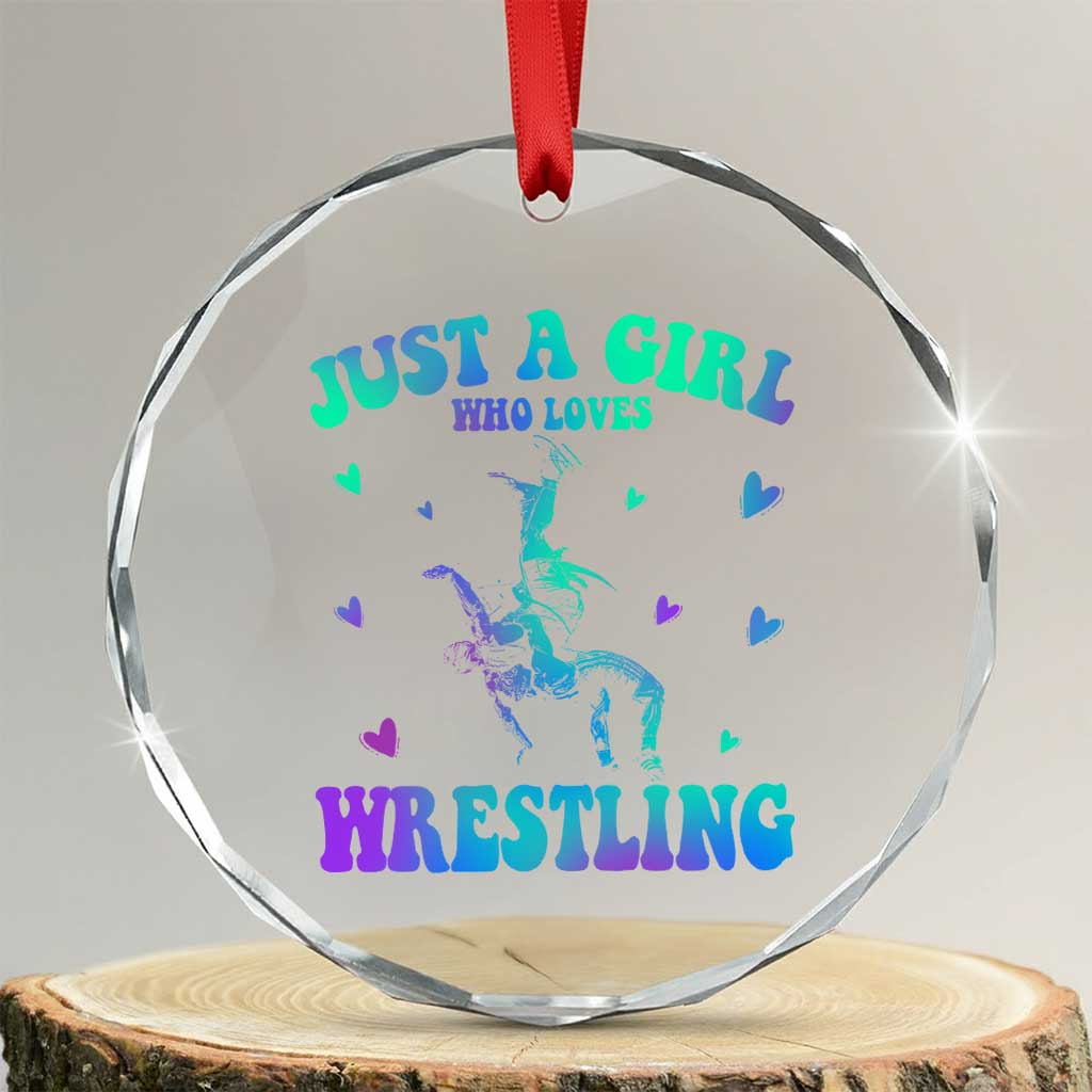Just A Girl Who Loves Wrestling Crystal Glass Ornament Funny Wrestle Lover Wrestler TS10 Transparent Glass 3'' Circle Print Your Wear