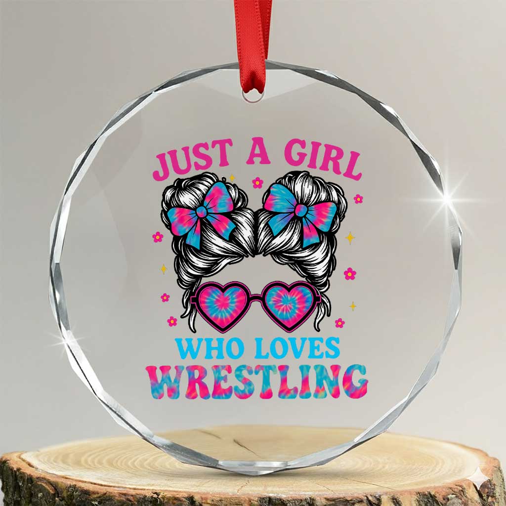 Just A Girl Who Loves Wrestling Crystal Glass Ornament Funny Wrestle Lover Wrestler Messy Bun TS10 Transparent Glass 3'' Circle Print Your Wear