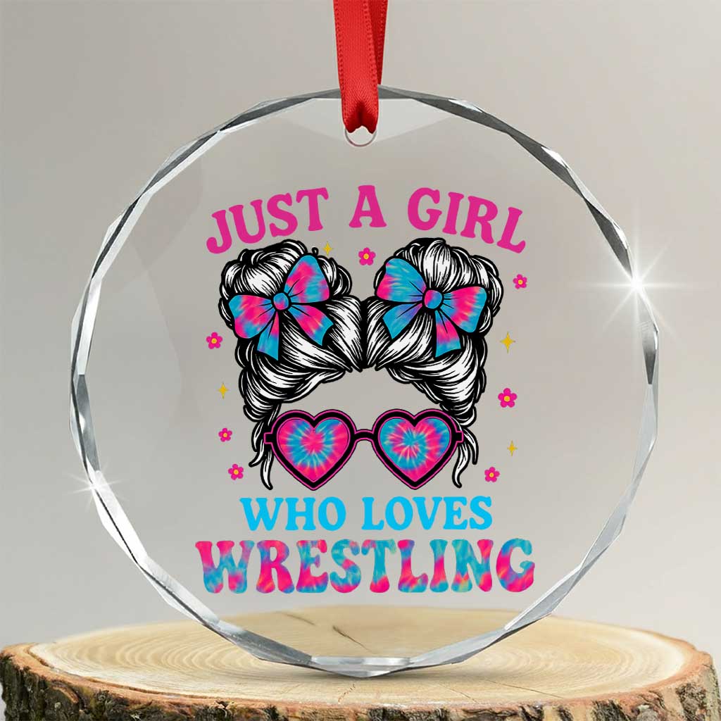 Just A Girl Who Loves Wrestling Crystal Glass Ornament Funny Wrestle Lover Wrestler Messy Bun TS10 Transparent Glass 3'' Circle Print Your Wear